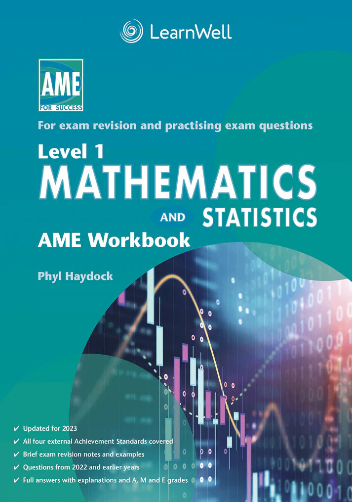 Learnwell Level 1 Maths & Stats AME Workbook – NCEA Revision NZ