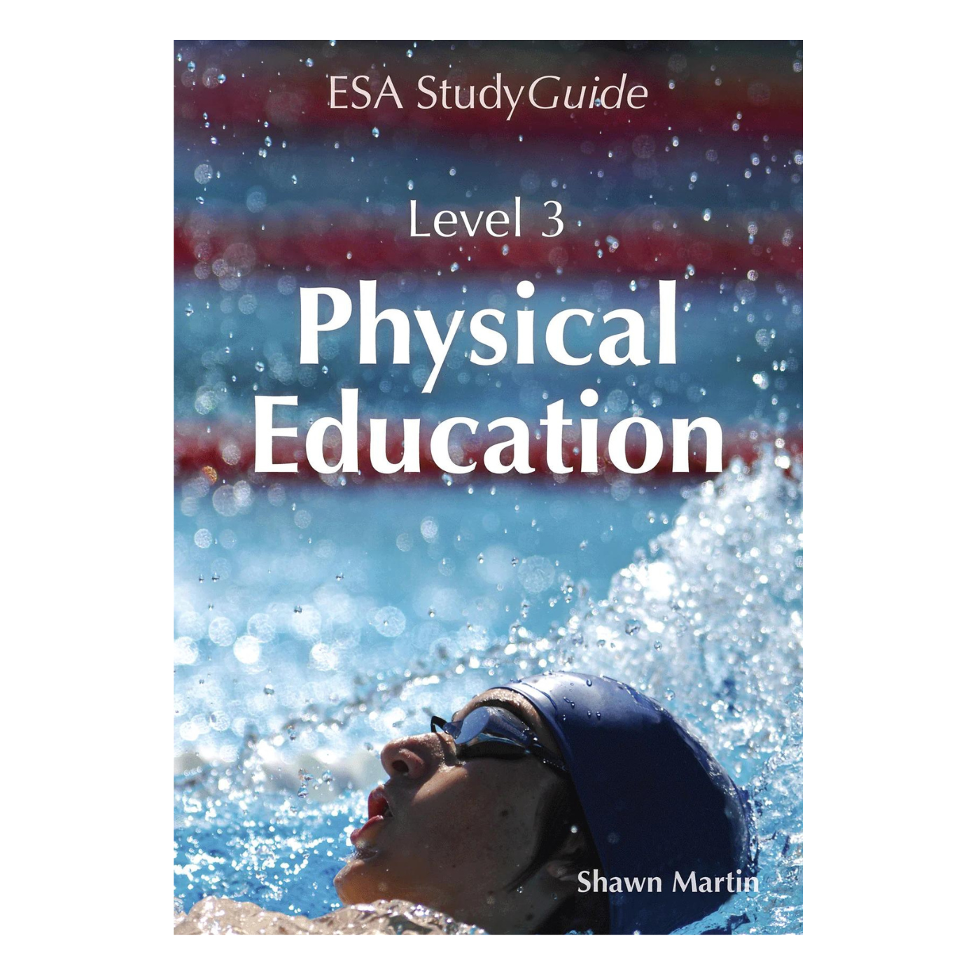 ESA Study Guide Level 3 Physical Education