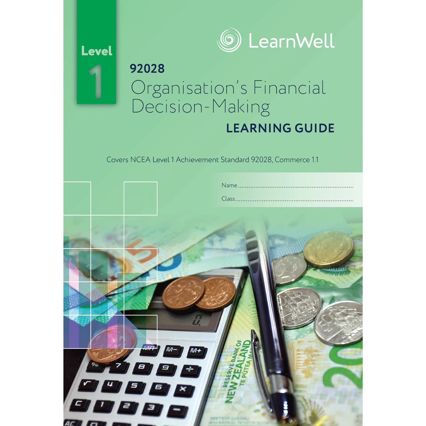 Learnwell 92028 Organisation’s Financial Decision-Making Learning Guide