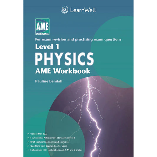 Learnwell Level 1 Physics AME Workbook – NCEA Exam Revision NZ