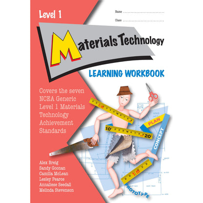 Learnwell Level 1 Materials Technology Learning Workbook for NCEA Level 1 covering Achievement Standards 1.1 to 1.6 and 1.10 with explanations, illustrations and activities with answers.
