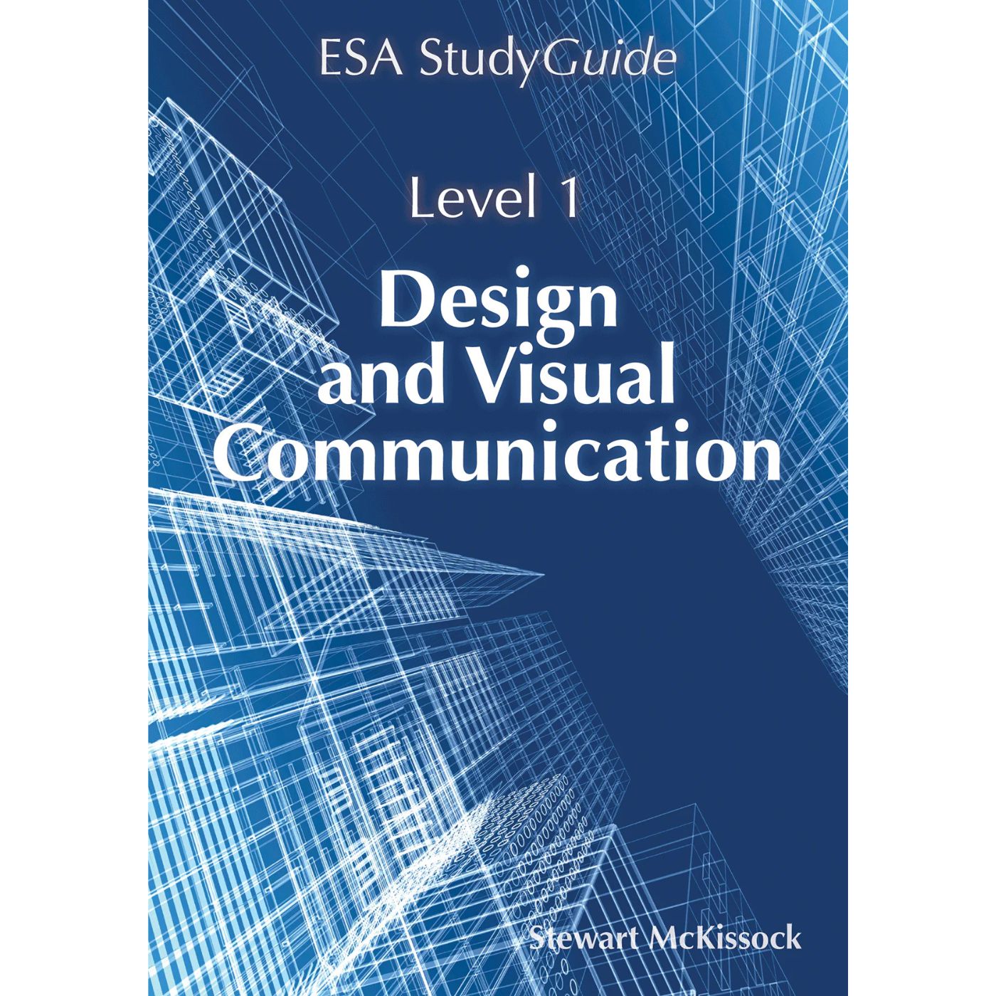 Level 1 Design and Visual Communication ESA Study Guide for NCEA students covering Achievement Standards 1.30 to 1.36 with revision exercises and theory content.